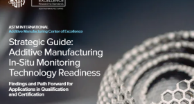 ASTM International releases Strategic Guide: Additive Manufacturing In-Situ Technology Readiness report. Image via ASTM International.